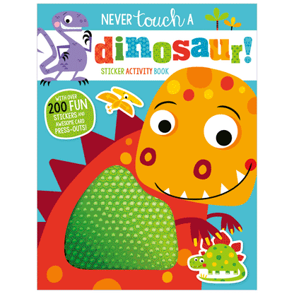 Never Touch a Dinosaur Sticker Activity Book